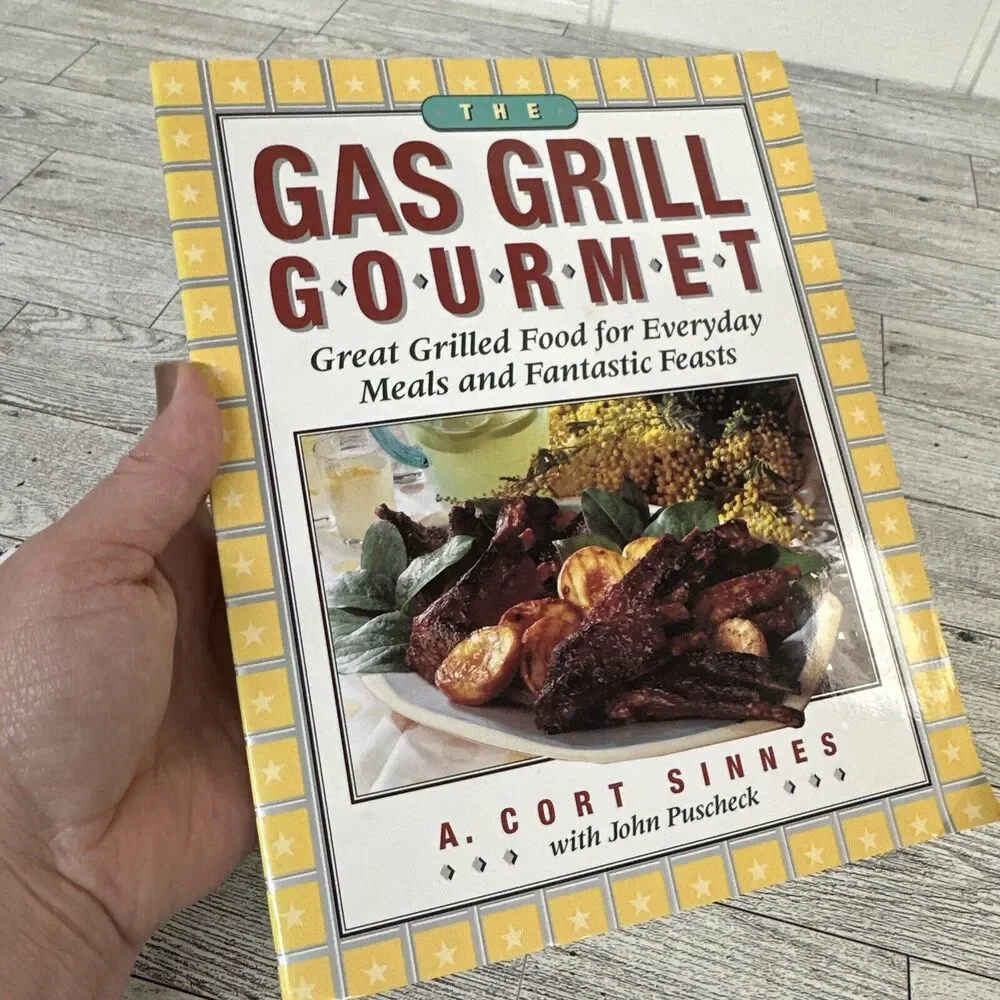 Gas Grill Gourmet Great Grilled Food for‎ Everyday Meals or Feasts - Sinnes - PB